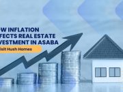 How Inflation Affects Real Estate Investment in Asaba